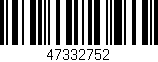 Código de barras (EAN, GTIN, SKU, ISBN): '47332752'