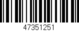 Código de barras (EAN, GTIN, SKU, ISBN): '47351251'