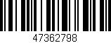 Código de barras (EAN, GTIN, SKU, ISBN): '47362798'