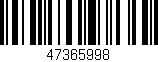 Código de barras (EAN, GTIN, SKU, ISBN): '47365998'