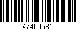 Código de barras (EAN, GTIN, SKU, ISBN): '47409581'