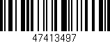 Código de barras (EAN, GTIN, SKU, ISBN): '47413497'