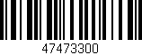 Código de barras (EAN, GTIN, SKU, ISBN): '47473300'