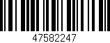 Código de barras (EAN, GTIN, SKU, ISBN): '47582247'