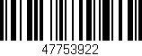 Código de barras (EAN, GTIN, SKU, ISBN): '47753922'