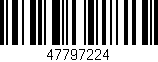 Código de barras (EAN, GTIN, SKU, ISBN): '47797224'