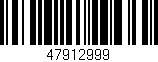 Código de barras (EAN, GTIN, SKU, ISBN): '47912999'