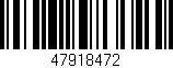 Código de barras (EAN, GTIN, SKU, ISBN): '47918472'