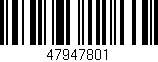 Código de barras (EAN, GTIN, SKU, ISBN): '47947801'