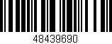 Código de barras (EAN, GTIN, SKU, ISBN): '48439690'