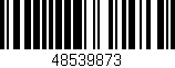 Código de barras (EAN, GTIN, SKU, ISBN): '48539873'