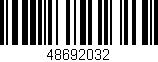 Código de barras (EAN, GTIN, SKU, ISBN): '48692032'