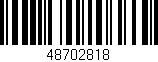 Código de barras (EAN, GTIN, SKU, ISBN): '48702818'