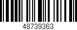 Código de barras (EAN, GTIN, SKU, ISBN): '48739363'