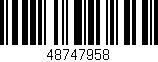 Código de barras (EAN, GTIN, SKU, ISBN): '48747958'