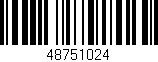 Código de barras (EAN, GTIN, SKU, ISBN): '48751024'