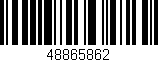 Código de barras (EAN, GTIN, SKU, ISBN): '48865862'