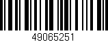 Código de barras (EAN, GTIN, SKU, ISBN): '49065251'