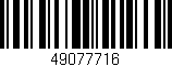 Código de barras (EAN, GTIN, SKU, ISBN): '49077716'