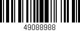 Código de barras (EAN, GTIN, SKU, ISBN): '49088988'