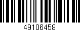Código de barras (EAN, GTIN, SKU, ISBN): '49106458'