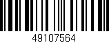 Código de barras (EAN, GTIN, SKU, ISBN): '49107564'