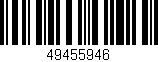 Código de barras (EAN, GTIN, SKU, ISBN): '49455946'