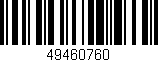 Código de barras (EAN, GTIN, SKU, ISBN): '49460760'