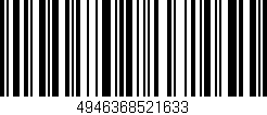 Código de barras (EAN, GTIN, SKU, ISBN): '4946368521633'