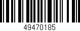 Código de barras (EAN, GTIN, SKU, ISBN): '49470185'