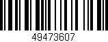 Código de barras (EAN, GTIN, SKU, ISBN): '49473607'