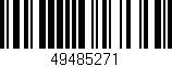 Código de barras (EAN, GTIN, SKU, ISBN): '49485271'
