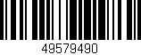 Código de barras (EAN, GTIN, SKU, ISBN): '49579490'