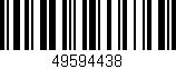 Código de barras (EAN, GTIN, SKU, ISBN): '49594438'