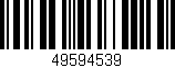 Código de barras (EAN, GTIN, SKU, ISBN): '49594539'