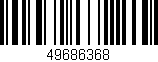 Código de barras (EAN, GTIN, SKU, ISBN): '49686368'