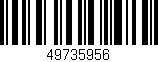 Código de barras (EAN, GTIN, SKU, ISBN): '49735956'