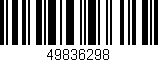 Código de barras (EAN, GTIN, SKU, ISBN): '49836298'