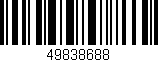 Código de barras (EAN, GTIN, SKU, ISBN): '49838688'