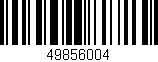 Código de barras (EAN, GTIN, SKU, ISBN): '49856004'