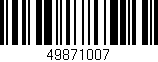 Código de barras (EAN, GTIN, SKU, ISBN): '49871007'