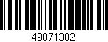 Código de barras (EAN, GTIN, SKU, ISBN): '49871382'