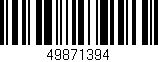 Código de barras (EAN, GTIN, SKU, ISBN): '49871394'