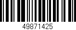 Código de barras (EAN, GTIN, SKU, ISBN): '49871425'