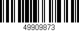 Código de barras (EAN, GTIN, SKU, ISBN): '49909873'