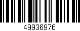 Código de barras (EAN, GTIN, SKU, ISBN): '49936976'