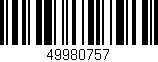Código de barras (EAN, GTIN, SKU, ISBN): '49980757'