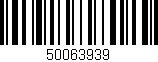 Código de barras (EAN, GTIN, SKU, ISBN): '50063939'