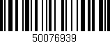 Código de barras (EAN, GTIN, SKU, ISBN): '50076939'