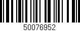 Código de barras (EAN, GTIN, SKU, ISBN): '50076952'